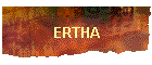 ERTHA